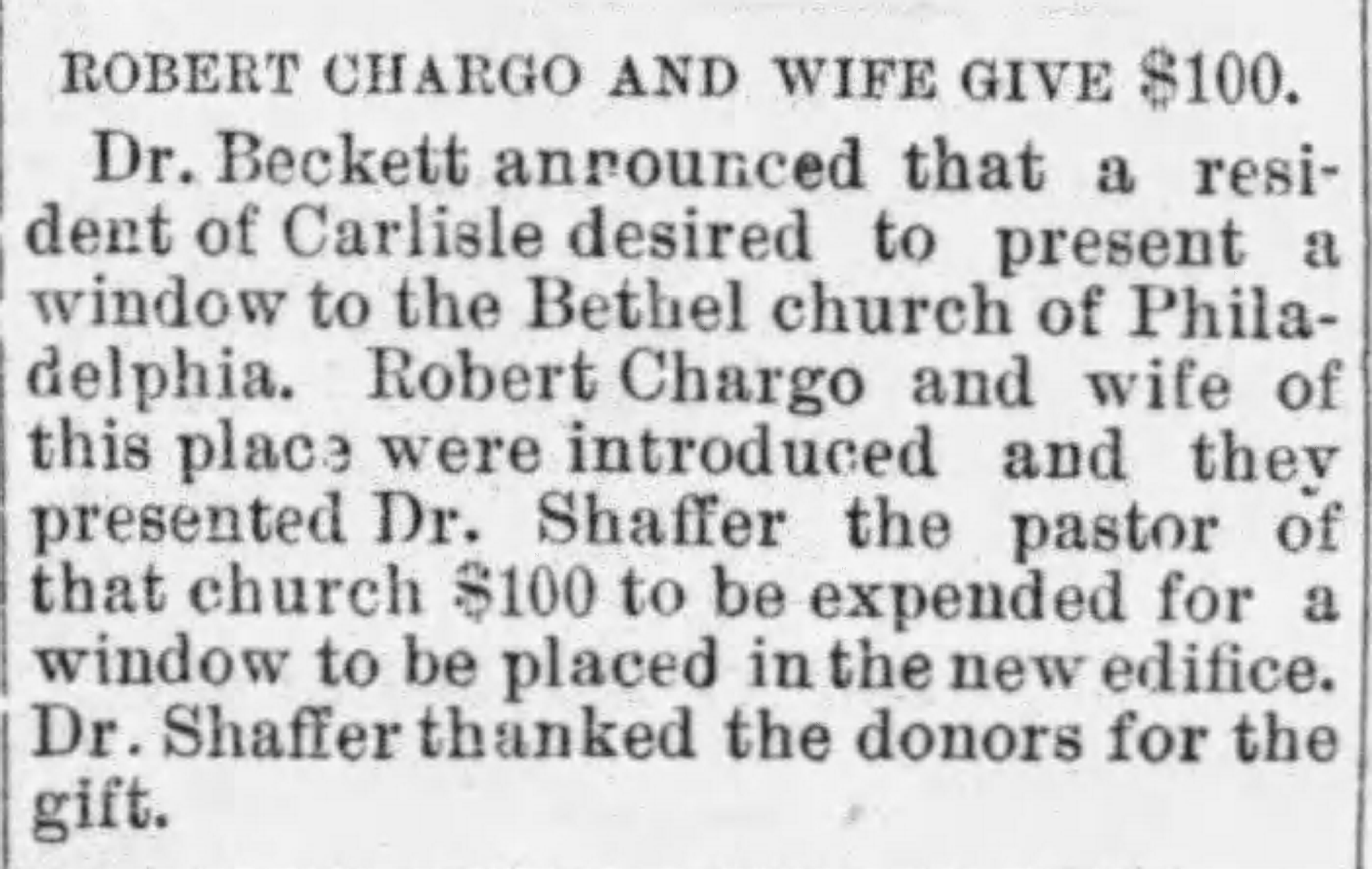 Newspaper article about Robert Chargo and wife making generous donation to Bethel Church of Philadelphia