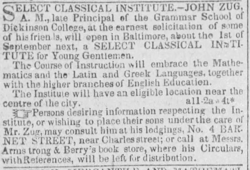John Zug’s advertisement for his Select Classical Institute in the August 18, 1840, issue of The Baltimore Sun newspaper.